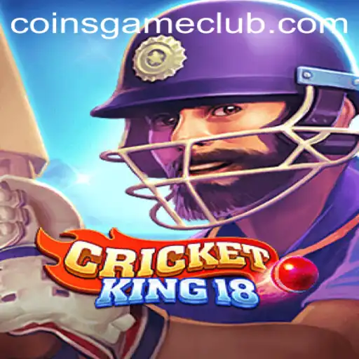 Discover the Thrill of CricketKing18: A Coins Game Adventure