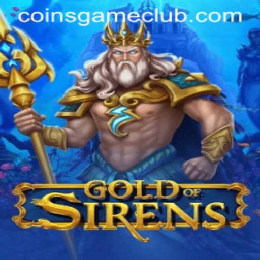 Dive into the Alluring World of GoldofSirens: The Ultimate Coins Game Experience