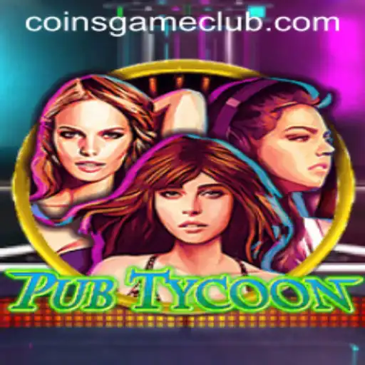 Exploring the World of PubTycoon: Coins Game Unveiled
