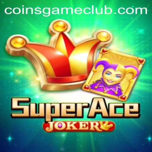 Discover 'SuperAceJoker: The Ultimate Coins Game Experience